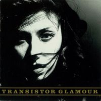 トランジスターグラマー [Transistor Glamour] - Transistor Glamour