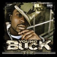 Young Buck - T.I.P.