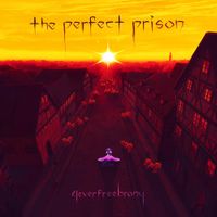 4everfreebrony - The Perfect Prison