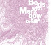 Boris With Merzbow - Rock Dream