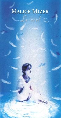 MALICE MIZER - Le ciel〜空白の彼方へ〜 [Le ciel〜Kuuhaku no kanata e〜]