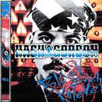 Hash Gordon - BLACK EVEL KNIEVEL/BIRD FLU