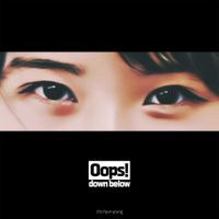 Cho Hyunyoung - Oops, Down Below