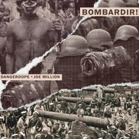 Joe Million - BOMBARDIR!