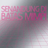 Diskoria - Senandung Dibatas Mimpi
