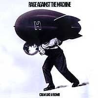 Rage Against the Machine - Calm Like A Bomb