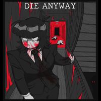 LuLuYam - Die Anyway