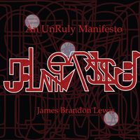 James Brandon Lewis Trio - An Unruly Manifesto