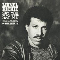 Lionel Richie - Say You, Say Me