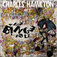 Charles Hamilton - The Binge Vol. 2: Gathering Dust