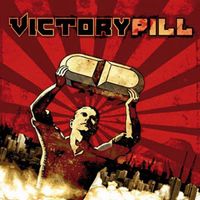 Victory Pill - Victory Pill