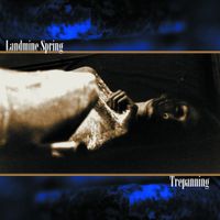 Landmine Spring - Trepanning