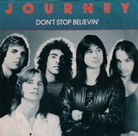 Journey - Don't Stop Believin'