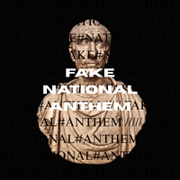 IAMMODERN - Fake National Anthem