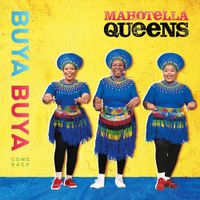 Mahotella Queens - Buya Buya