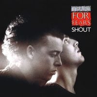 Tears for Fears - Shout