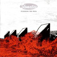 Slomatics - Flooding The Weir
