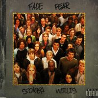 Stoney Willis - Face Fear