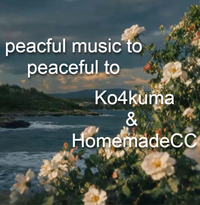 HomemadeCC - peacful music to peaceful to