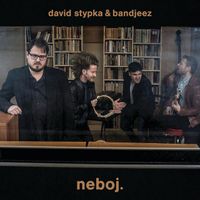 David Stypka - neboj.