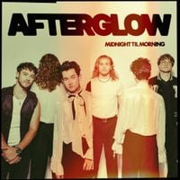 Midnight Til Morning - Afterglow