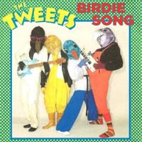 The Tweets - Birdie Song