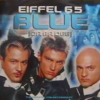 Eiffel 65 - Blue (Da Ba Dee) [12" Vinyl]