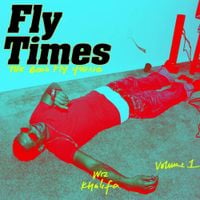 Wiz Khalifa - Fly Times, Vol. 1: The Good Fly Young