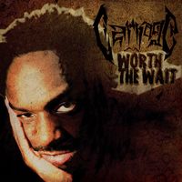 Carnage The Executioner - Worth The Wait