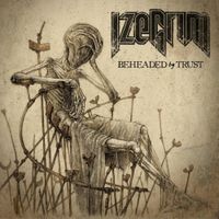 Izegrim - Beheaded By Trust