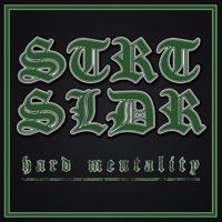 Street Soldier - Hard Mentality