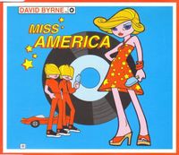 David Byrne - Miss America