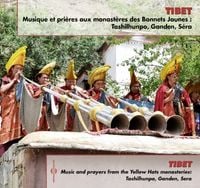 Various Artists - Tibet - Musique et pri&egrave;res aux monast&egrave;res des Bonnets Jaunes : Tashilhunpo, Ganden, S&eacute;ra