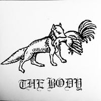 The Body - The Cold, Suffocating Dark Goes on Forever, and We Are Alone