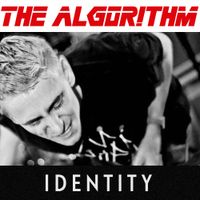 The Algorithm - Identity