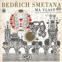 Czech Philharmonic - Bedřich Smetana: M&aacute; Vlast