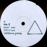 The 2 - Lovin' You / We Is 1