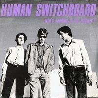 Human Switchboard - Who's Landing in My Hangar?