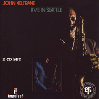 John Coltrane - Live in Seattle [Bonus Tracks]