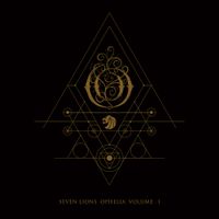 Seven Lions - Ophelia Volume 1