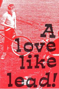 Various Artists - A Love Like Lead!