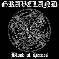 Graveland - Blood of Heroes