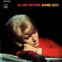Jeannie Seely - I&rsquo;ll Love You More