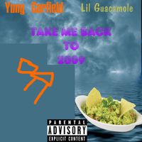 Yung Garfield - Take Me Back To 2009