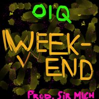 0IQ - Week-end
