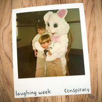 Laughing Week - Conspiracy