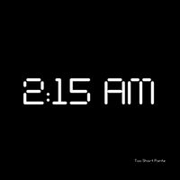 Too Short Pants - 2:15 AM