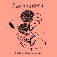 Plut&atilde;o J&aacute; Foi Planeta - A &Uacute;ltima Palavra Feche a Porta