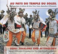 Various Artists - Au pays du temple du soleil : Musiques incas et m&eacute;tisses de Lima, Puno, Cuzco, Ayacucho et d'Amazonie