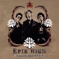 에픽하이 [Epik High] - High Society